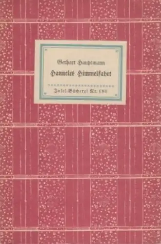 Insel-Bücherei 180, Hanneles Himmelfahrt, Hauptmann, Gerhart. 1942, Insel-Verlag