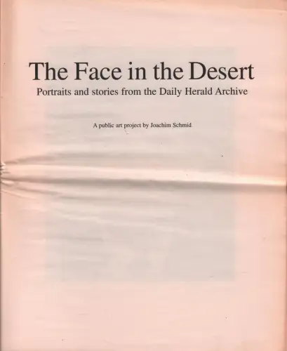 The Face in the Desert, Portraits and stories from the Daily Herald Archive