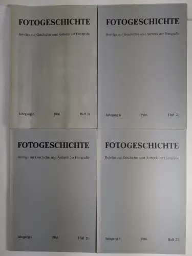 4 Hefte Fotogeschichte Heft 19-22 / 1986, Jahrgang 6, Timm Starl, Beiträge zur..