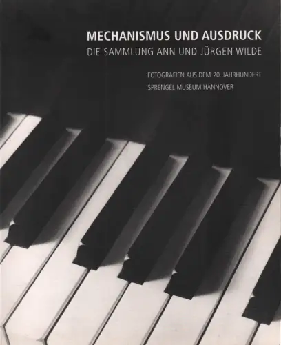 Ausstellungskatalog: Mechanismus und Ausdruck, 1999, Schirmer Mosel