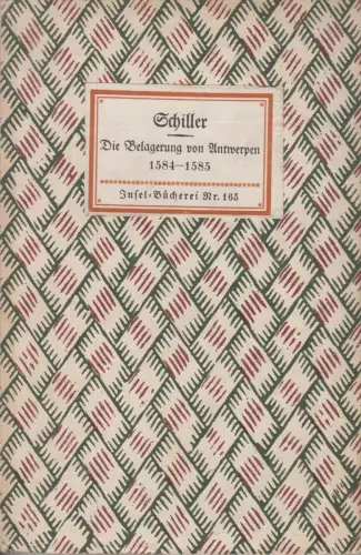 Insel-Bücherei 165, Belagerung von Antwerpen, Schiller, Friedrich, Insel-Verlag