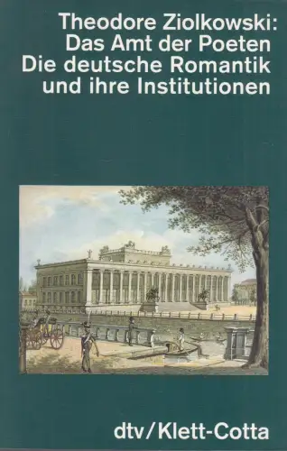Buch: Das Amt der Poeten, Ziolkowski, Theodore, 1994, dtv / Klett-Cotta, gut