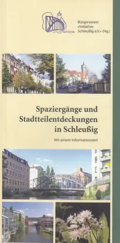 Buch: Spaziergänge und Stadtteilentdeckungen in Schleußig, 2010, gebraucht, gut