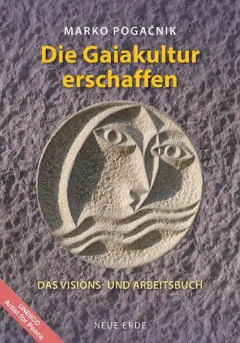 Buch: Die Gaiakultur erschaffen, Pogacnik, Marko, 2022, Neue Erde, sehr gut