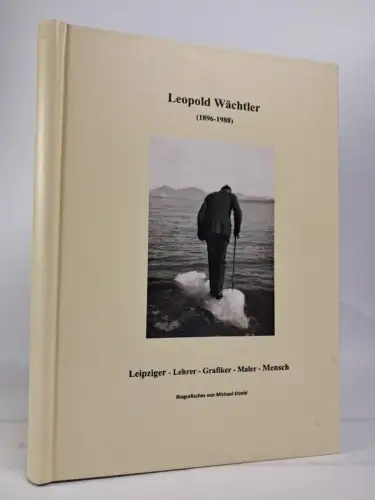 Buch: Leopold Wächtler (1896-1988), Michael Etzold, 2025, gebraucht, sehr gut