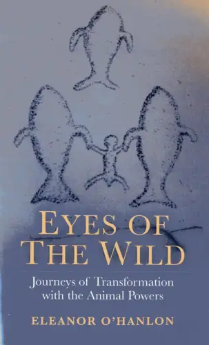 Buch: Eyes of the Wild, O'Hanlon, Eleanor, 2012, Earth Books, gebraucht sehr gut