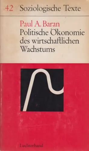 Buch: Politische Ökonomie des wirtschaftlichen Wachstums, Baran, Luchterhand