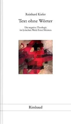 Buch: Text ohne Wörter, Kiefer, Reinhard, 1992, Rimbaud, gebraucht, gut