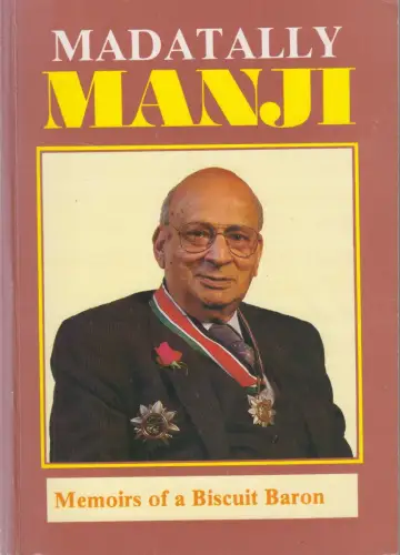 Buch: Memoirs of a biscuit baron, Madatally Manji, 1995, Kenway Publications