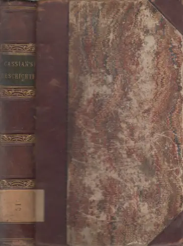 Buch: Die Weltgeschichte, Heinrich Cassian, 3 Teile in 1 Band, 1858, Kunze Vlg.