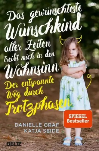 Buch: Das gewünschteste Wunschkind, Graf, Seide, 2016, Beltz, sehr gut