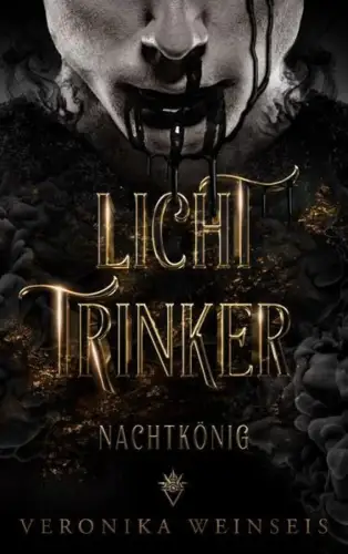 Buch: Lichttrinker 1, Nachtkönig, Weinseis, Veronika, 2020, gebraucht, sehr gut