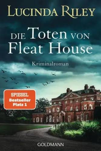 Buch: Die Toten von Fleat House, Riley, Lucinda, 2023, Goldmann, Kriminalroman