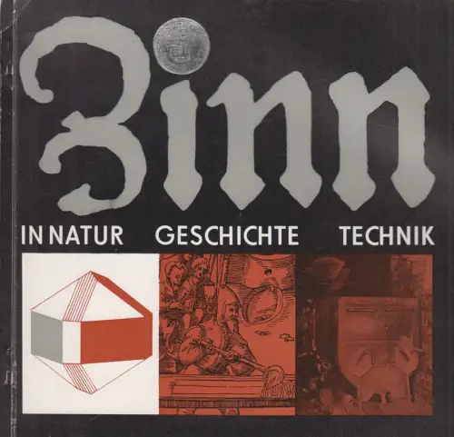 Buch: Das erzgebirgische Zinn in Natur, Geschichte und Technik, Quellmalz, 1983