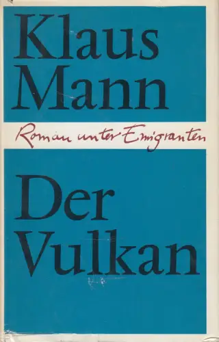 Buch: Der Vulkan, Roman unter Emigranten, Klaus Mann, 1985, Aufbau-Verlag