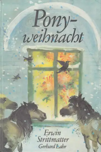 Buch: Ponyweihnacht, Strittmatter, Erwin, 1984, Der Kinderbuchverlag, signiert