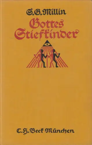 Buch: Gottes Stiefkinder, Roman. S. G. Millin, C. H. Beck, gebraucht, gut