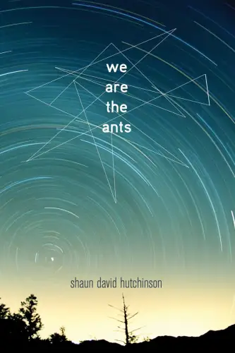 Buch: We Are the Ants, Hutchinson, Shaun David, 2017, Simon Pulse, sehr gut