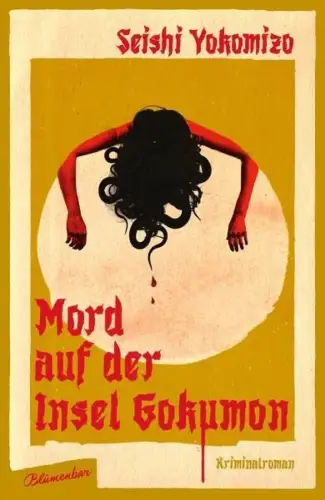 Buch: Mord auf der Insel Gokumon, Yokomizo, Seishi, 2023, Blumenbar, Roman
