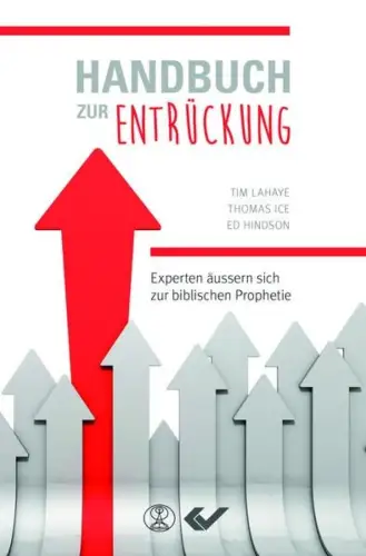 Buch: Handbuch zur Entrückung, LaHaye, Tim, 2019, gebraucht, sehr gut