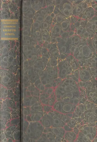 Reprint: Chemische Receptirkunst, I. B. Tromsdorff,  Beyer und Maring, 1797/1985