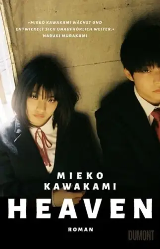 Buch: Heaven, Kawakami, Mieko, 2021, DuMont, Roman, gebraucht, sehr gut