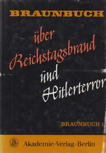 Buch: Braunbuch über Reichstagsbrand und Hitlerterror. Berthold / Lange, 1980