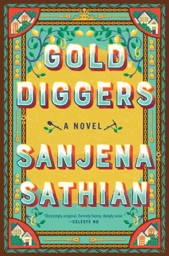 Buch: Gold Diggers, Sathian, Sanjena, 2021, Penguin Press, A Novel, sehr gut
