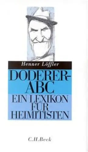 Buch: Doderer-ABC, Ein Lexikon für Heimitisten, Löffler, Henner, 2000, C.H. Beck