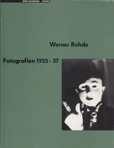 Buch: Werner Rohde, Fotografien 1925-37, 1992, Nishen, gebraucht, sehr gut