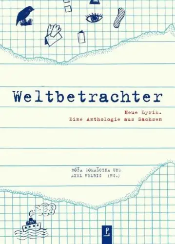 Buch: Weltbetrachter, Neue Lyrik. Eine Anthologie aus Sachsen, Domascyna, Roza