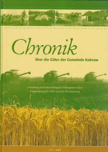 Buch: Chronik über die Güter der Gemeinde Kobrow, 2007, VEG Sternberg, sehr gut