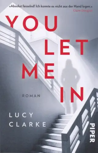 Buch: You Let Me In, Clarke, Lucy, 2024, Piper, Roman, gebraucht, sehr gut