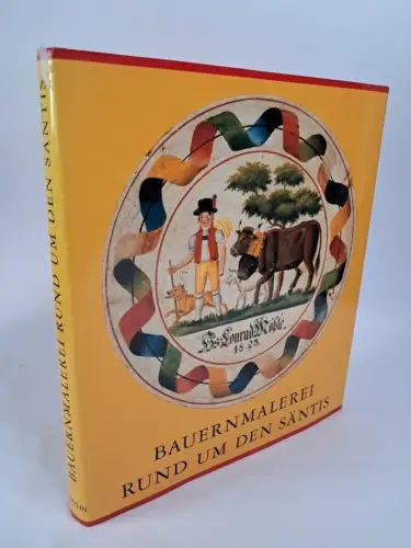 Buch: Bauernmalerei rund um den Säntis, Hohl, Ernst, 1995, Offizin Verlag