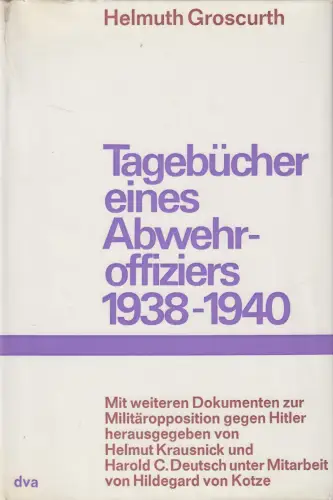 Buch: Tagebücher eines Abwehroffiziers 1938-1940, Helmuth Groscurth, 1970, dva