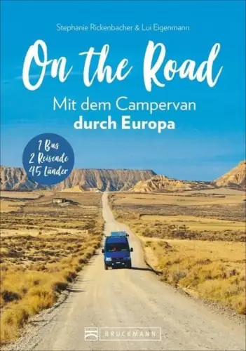 Buch: On the Road, Mit dem Campervan durch Europa, Rickenbacher, Stephanie, 2020