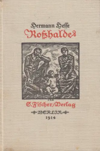 Buch: Roßhalde, Roman, Hermann Hesse, 1914, S. Fischer Verlag, gebraucht, gut