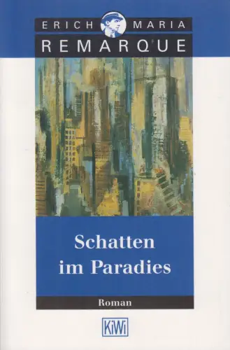 Buch: Schatten im Paradies, Erich Maria Remarque, 2004, Kiepenheuer & Witsch