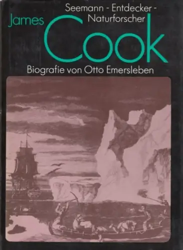 Buch: James Cook, Emersleben, Otto. 1989, Verlag Neues Leben, gebraucht, gut