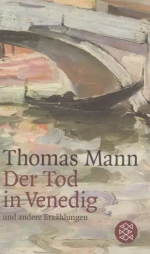 Buch: Der Tod in Venedig, Mann, Thomas. Fischer Taschenbuch, 2003