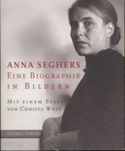 Buch: Anna Seghers, Wagner, Frank u.a. 1994, Aufbau Verlag, gebraucht, gut
