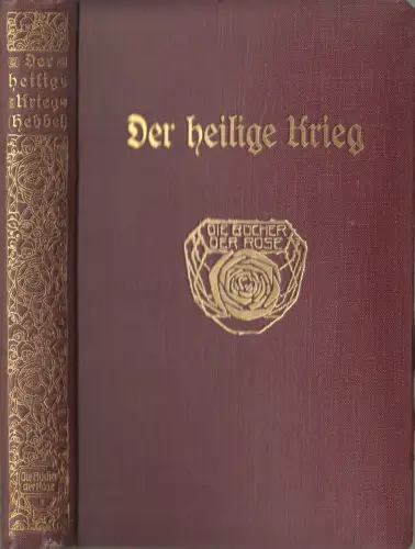 Buch: Der heilige Krieg, Friedrich Hebbel. Hans Brandenburg, 1907, Langewiesche