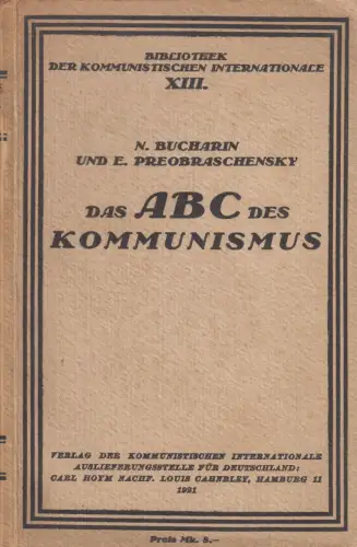 Buch: Das ABC des Kommunismus, Bucharin & Preobraschensky, 1921, Hoym, Cahnbley