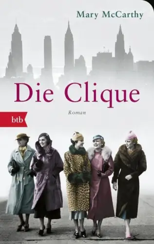 Buch: Die Clique, McCarthy, Mary, 2017, btb, Roman, gebraucht, sehr gut