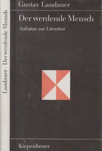 Buch: Der werdende Mensch, Landauer, Gustav. Gustav Kiepenheuer Bücherei, 1980