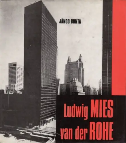 Buch: Ludwig Mies van der Rohe, Bonta, Janos. 1983, gebraucht, gut