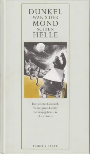 Buch: Dunkel war's der Mond schien Helle, Kunze, Horst. 2012, gebraucht, gut