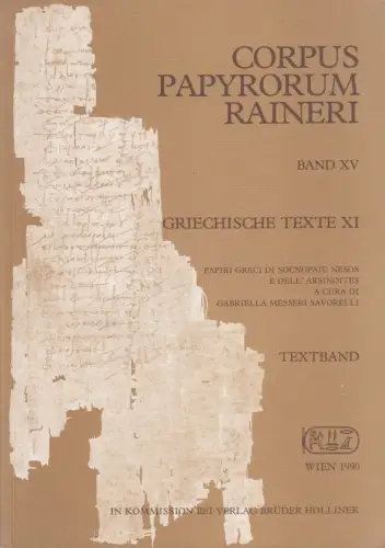 Buch: Corpus Papyrorum Raineri Band XV. Griechische Texte XI, 1990, Textband