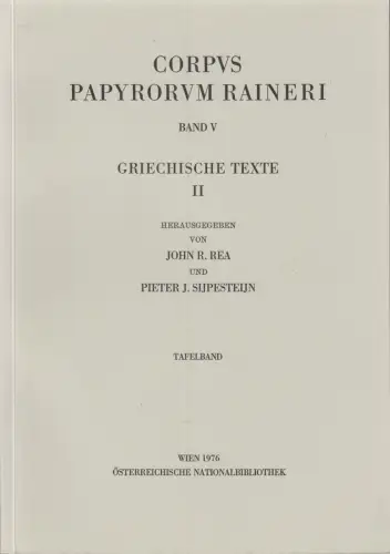 Buch: Corpus Papyrorum Raineri Band V. Griechische Texte II. Tafelband, 1976
