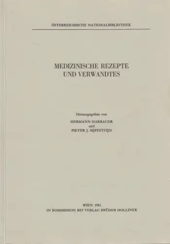 Buch: Medizinische Rezepte und Verwandtes, Harrauer, Sijpesteijn, 1981, Hollinek